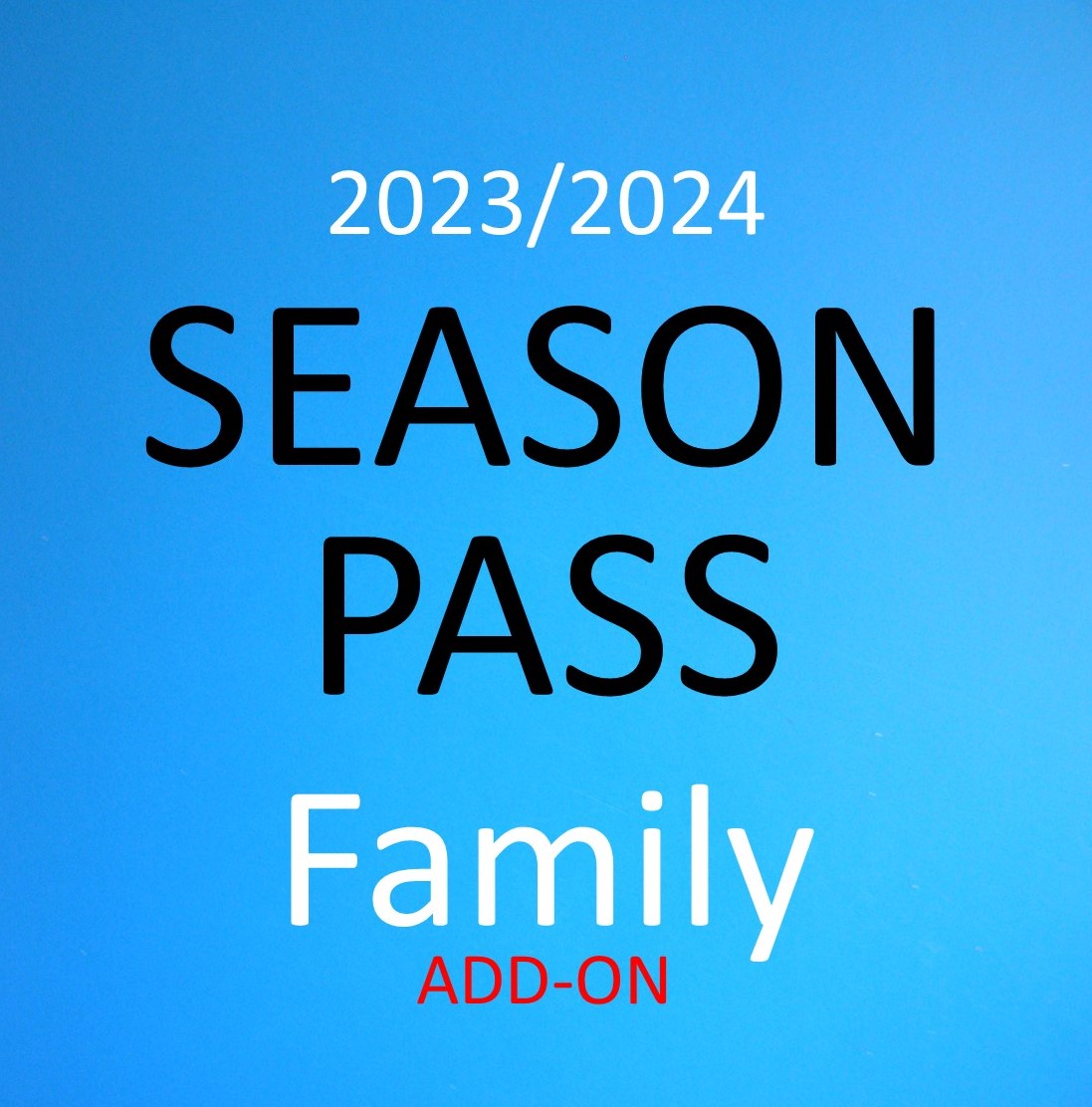 2023 2024 Family Pass Additional Member Web Store Productdetails